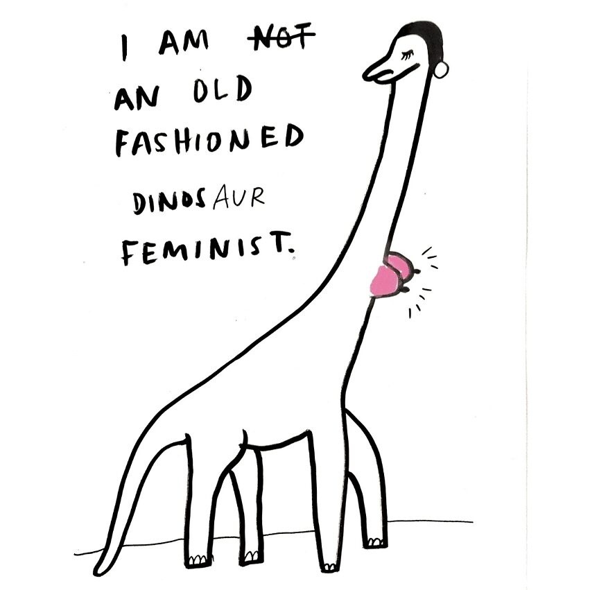 Ich bin (k)ein*e altmodische*r Dinosaurier-Feminist*in