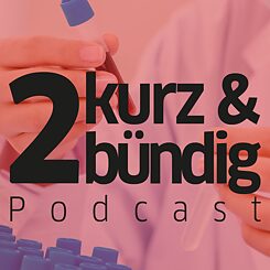 kurz & bündig Podcast  Folge 2