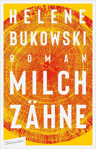 Cover Helene Bukowski  - Milchzähne