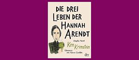 Buchcover: Die drei Leben der Hannah Arendt