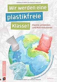 Knygos „Wir werden eine plastikfreie Klasse!“ viršelis