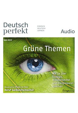 Cover „Deutsch perfekt Audio - Grüne Themen“