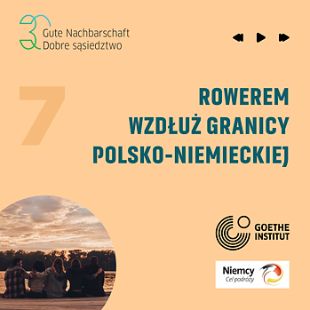 Podcast 7 Rowerem wzdłuż granicy polsko-niemieckiej. Okładka