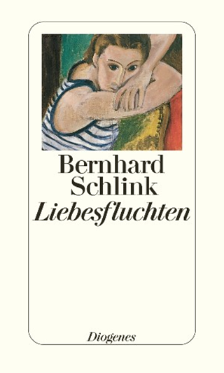 Liebesfluchten von Bernhard Schlink
