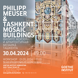 Philipp Meuser & Tashkent Mosaik Buildings