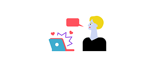 Illustration: Illustration: Person mit Sprechblase an einem aufgeklappten Laptop; über dem Laptop Herzen und ein Geräusch-Symbol