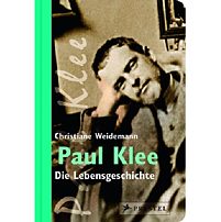 Paul Klee - Die Lebensgeschichte