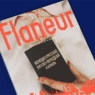 “Flaneur” magazine 