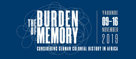 9. bis 16. November 2019: „The Burden of Memory: Considering German Colonial History in Africa“ | Foto: Goethe-Institut Kamerun