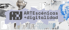 ARTEScénicas + digitalidad | © Goethe-Institut