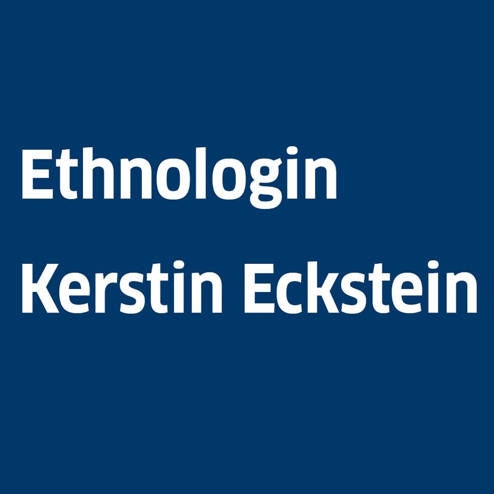 Ethnologin, Kerstin Eckstein