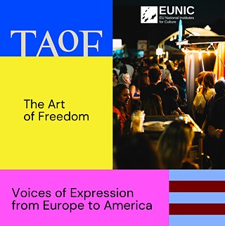 Square graphic in The Art of Freedom design featuring the EUNIC logo, bold color blocks, and a photo of a nighttime event scene. The text reads: “The Art of Freedom: Voices of Expression from Europe to America.”