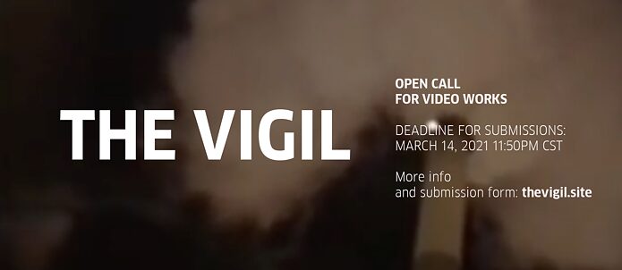 The Vigil Open Call