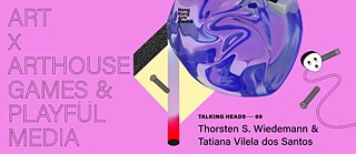 Art X Arthouse Games and Playful Media