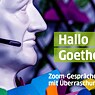 Hallo Goethe! Zoom-Meeting zum Deutsch hören, sprechen und üben