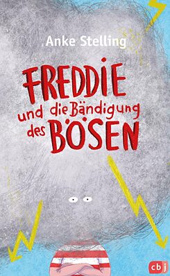 Freddie und die Bändigung des Bösen