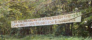 36’ x 60” tyvek banner with walnut ink, on a trail at Fruitlands Museum, Harvard, MA