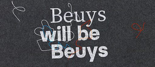 Beuys Will Be Beuys #3 