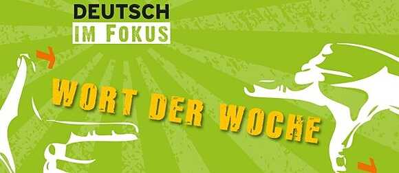 DW Wort der Woche