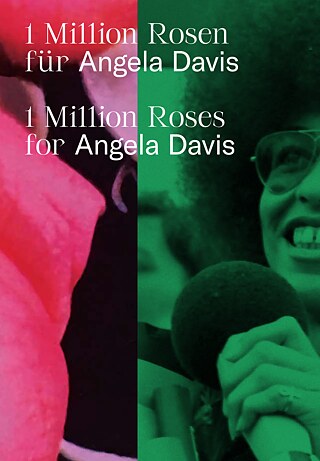 Coverabbildung Publikation anlässlich der Ausstellung „1 Million Rosen für Angela Davis“ 