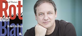 Manfred Theisen: Rot oder Blau – Du hast die Wahl
