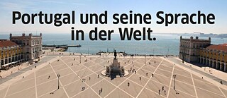 Portugal and its Languages in the World.