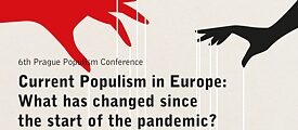 Die 6. Prager Populismuskonferenz – online unter dem Titel „Was hat sich durch die Pandemie verändert?“ 
