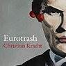Christian Kracht:  Eurotrash