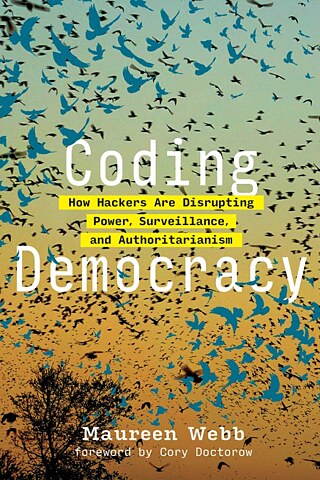 Coding Democracy by Maureen Webb &copy; Coding Democracy by Maureen Webb