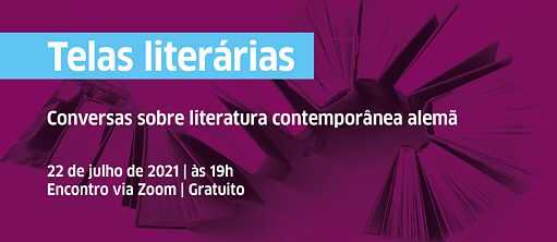 Telas Literárias mit Carlos André Moreira - Juli 2021