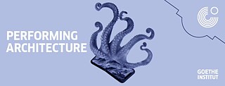 An octopus's tentacles emerge from a smartphone screen, which is made to look like ocean waves. The words "Performing Architecture" appear to the left.