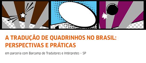 A tradução de quadrinhos no Brasil: perspectivas e práticas