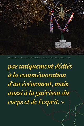 Thalia Fernández Bustamante. Commémoration d'un site sacré, San Francisco Xochicuautla, Lerma, Mexique, 2020. 