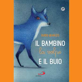 Il bambino, la volpe e il buio - Buchcover