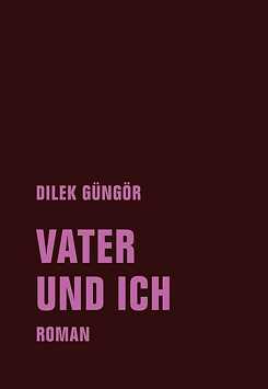 Güngör: Vater und ich