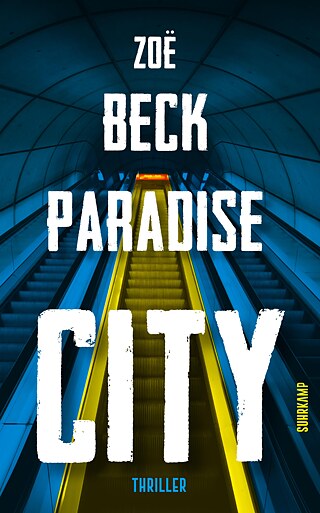 Buchcover Paradise City &copy; © Suhrkamp Verlag Zoe Beck: Paradise City