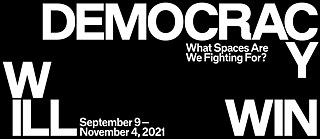 Graphic white text on a black background says "Democracy Will Win: What Spaces are we Fighting For?"