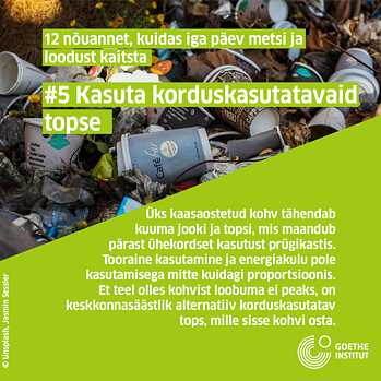 Infopostitus: korduskasutatavad tassid, prügimägi ühekordselt kasutatavatest pabertassidest