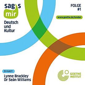 The cover is white. In the upper right corner it says in dark blue: Sag's mir - Deutsch und Kultur. Only the word mir is written in white and highlighted in green. Three semicircles in light blue, light green and orange overlap, in the lower right corner is the Goethe logo in light green. 