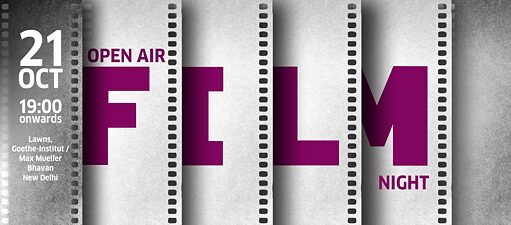 Open Air Film Night © Goethe-Institut / Max Mueller Bhavan New Delhi