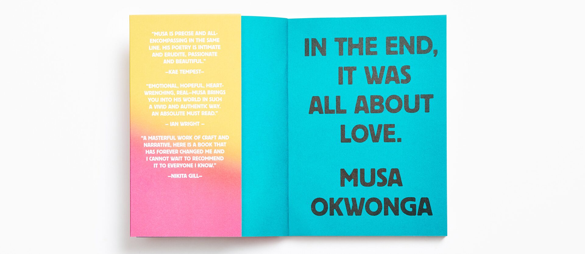 It Was All About Love In The End Musa Okwonga 