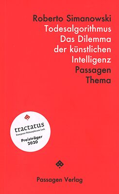 Todesalgorithmus – Das Dilemma der künstlichen Intelligenz