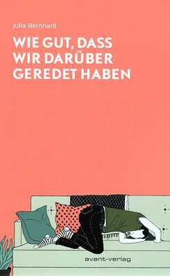 Wie gut, dass wir darüber geredet haben