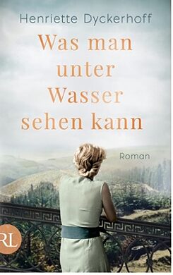 Henriette Dynckerhoff: Was man unter Wasser sehen kann 