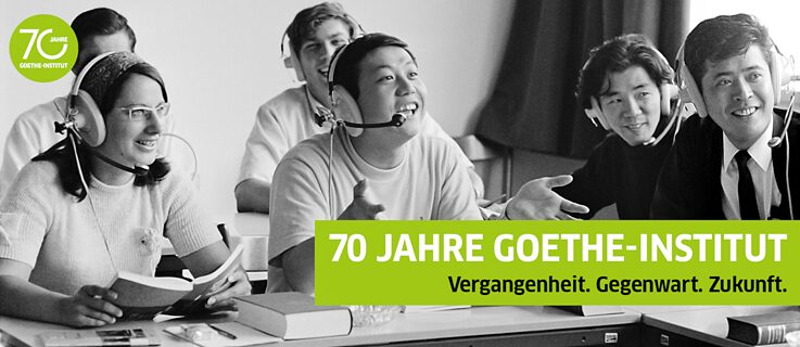 70 Jahre Goethe-Institut