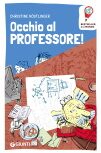 C. Noestlinger, OCCHIO AL PROFESSORE! © Giunti Editore