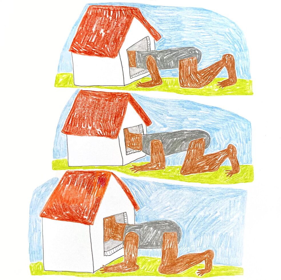 drawing shows: three images one after the other of a house and a person kneeling in front of it and sticking their head in the house