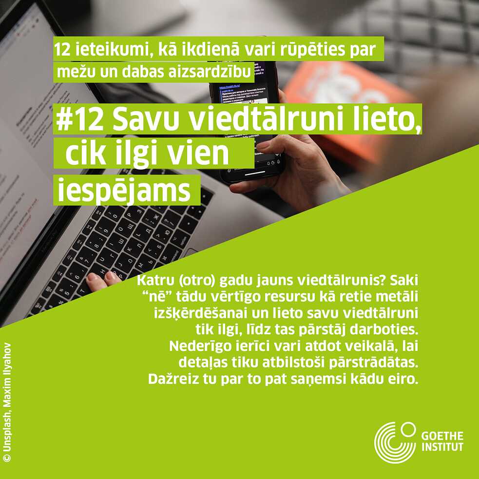 #12 Savu viedtālruni lieto, cik ilgi vien iespējams