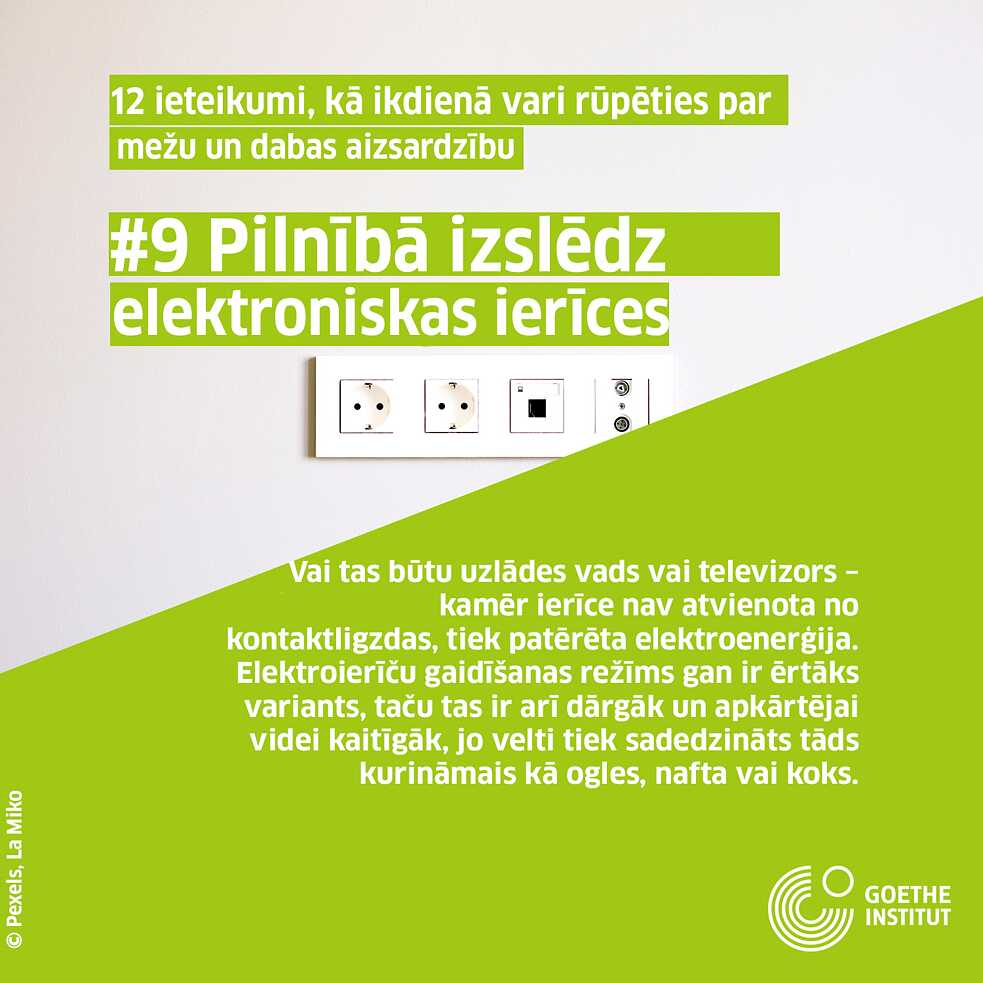 #9 Pilnībā izslēdz elektroniskas ierīces