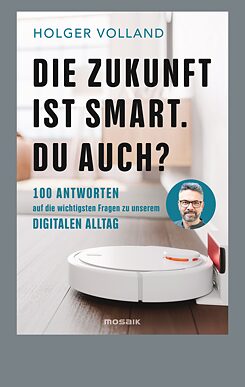 Buchcover „Die Zukunft ist smart. Du auch?“ von Holger Volland